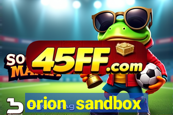 orion sandbox enhanced jogos 360